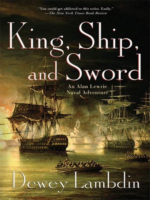 Title details for King, Ship, and Sword by Dewey Lambdin - Wait list